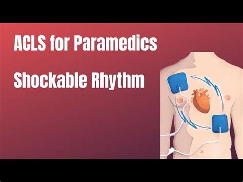 ACLS Shockable Rhythm Paramedic Lectures YouTube