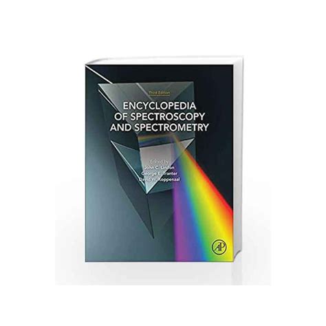 Encyclopedia Of Spectroscopy And Spectrometry By Lindon Jc Buy Online