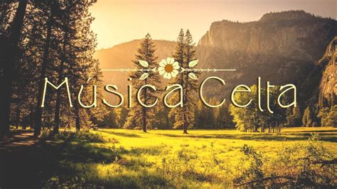 Musica Celta Para Inspirar Estudar Focar Tranquilizar