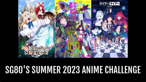 SG80's summer 2023 Anime Challenge | Anime-Planet