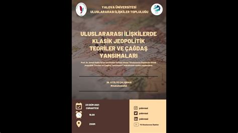 ULUSLARARASI İLİŞKİLERDE KLASİK JEOPOLİTİK TEORİLER VE ÇAĞDAŞ