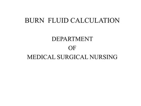 Fluid Calculation For Burn Ppt