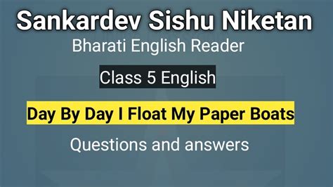 Day By Day I Float My Paper Boats Sankardev Sishu Niketan Class