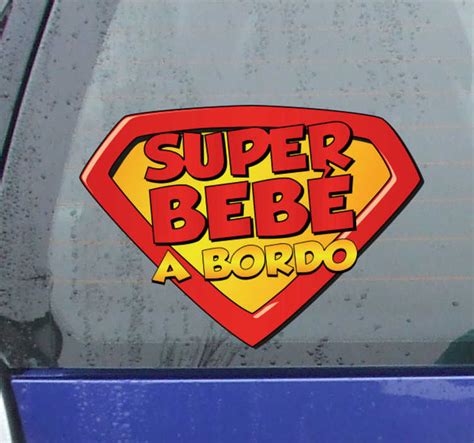 Vinil Autocolante Para Carro Super Beb Tenstickers