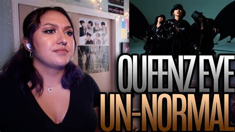 Queenz Eye UN NORMAL MV Reaction YouTube