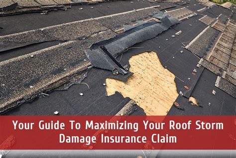 Your Guide To Maximizing Your Roof Storm Damage Insurance Claim