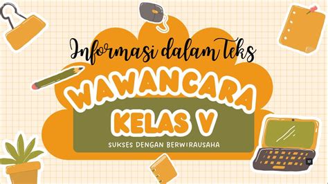 Informasi Dalam Teks Wawancara Kelas Fase C Bab Kurikulum