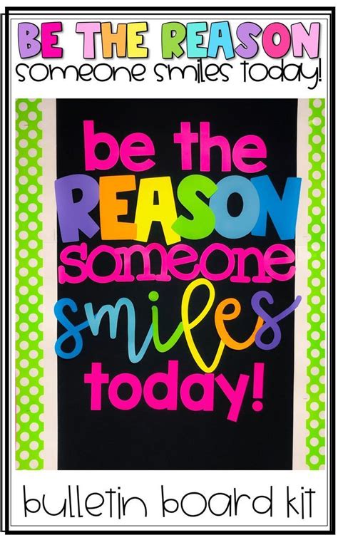 Be The Reason Someone Smiles Today Bulletin Board Kit With Images