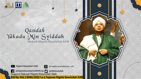 Qasidah Yakadu Min Syiddah Hadroh Majelis Rasulullah Saw Youtube