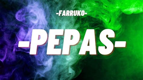 FARRUKO PEPAS LYRICS Farruko Pepas Music Song Love Lyrics