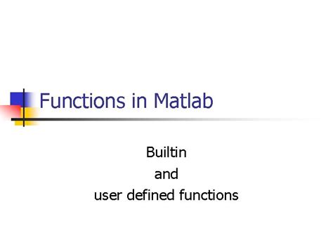 Functions In Matlab Builtin And User Defined Functions