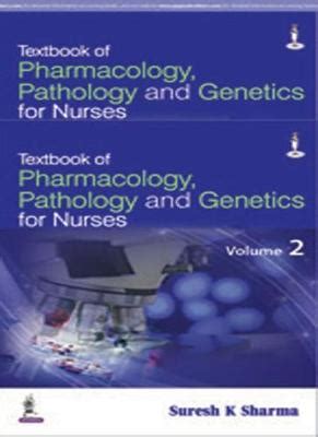 Textbook Of Pharmacology Pathology And Genetics For Nurses By Suresh