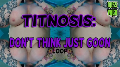 Titnosis Don T Think Just Goon Loop Miss Vaga BBW Punk Clips Sale