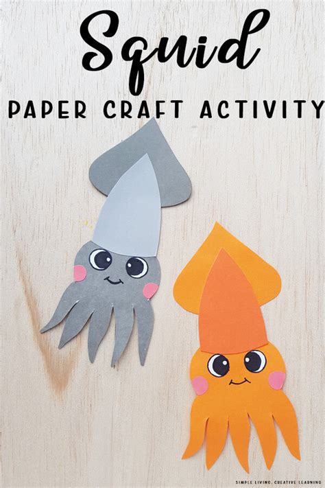 Squid Paper Craft Activity Simple Living Creative Learning