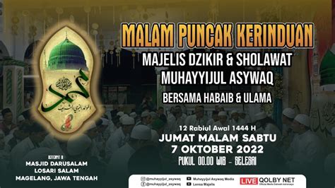 Live Maulid Akbar Nabi Muhammad Saw H Bersama Majelis Muhayijul