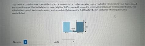 Solved Two Identical Containers Are Open At The Top And Are Chegg