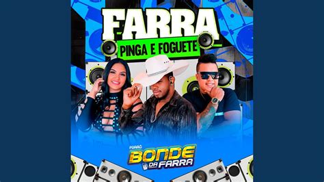 Farra Pinga E Foguete Letra - Farra Pinga e Foguete - YouTube