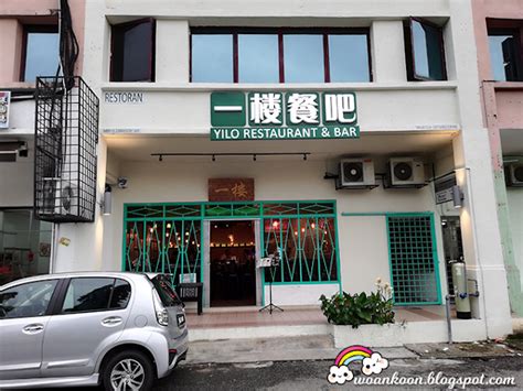 Yilo Restaurant And Bar Taman Sea Petaling Jaya Selangor Woan Koon