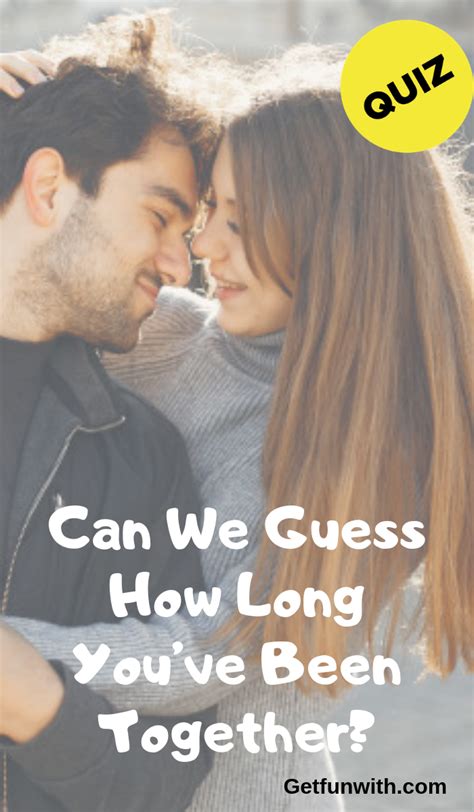 Can We Guess How Long You’ve Been Together Relationship Quiz Relationship Quizzes Couples Quiz