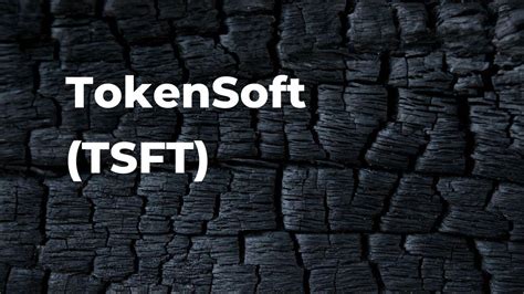 What Is Tokensoft Tsft Price Exchange Project And General Information