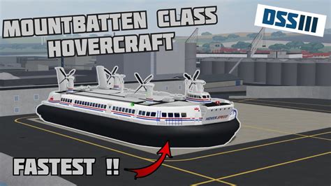 The New Mountbatten Class Hovercraft Srn Fastest Ship In Dynamic