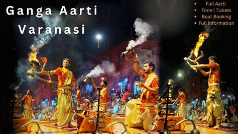 Full Ganga Aarti Varanasi Banaras Ghat Aarti Holy River Ganges