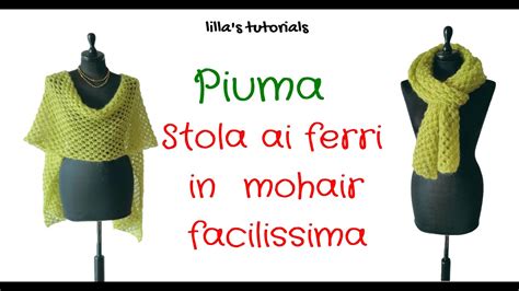 Stola Traforata Ai Ferri In Mohair Piuma Facilissima Youtube