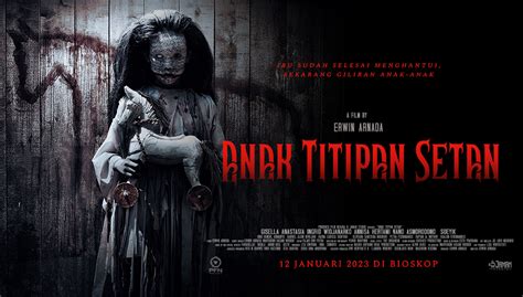 Jadwal Bioskop Di Balikpapan Hari Ini 14 Januari Anak Titipan Setan