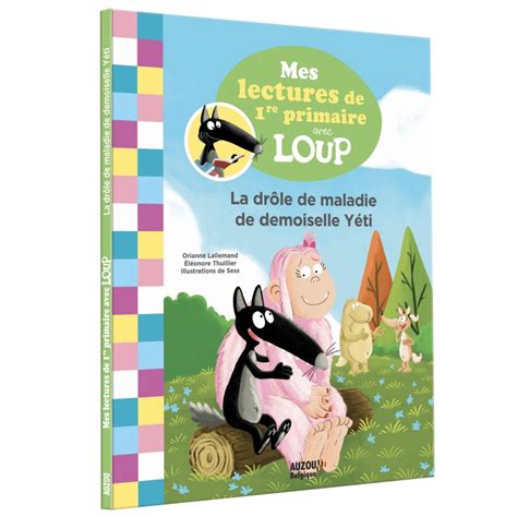 Acheter Mes Lectures De Re Primaire Avec Loup La Dr Le De Malad