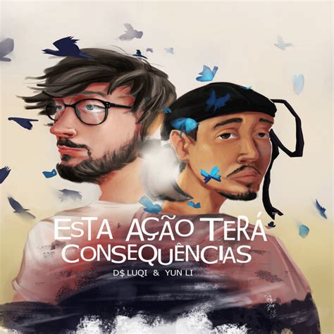 Esta Ação Terá Consequências By D Luqi And Yung Lixo Single Trap