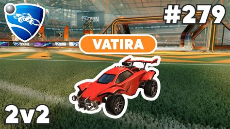 Vatira Ranked 2v2 PRO Replay 279 Rocket League Replays YouTube