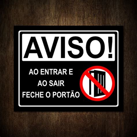 Adesivo Aviso Ao Entrar E Ao Sair Feche O Port O X Cm Mercadolivre