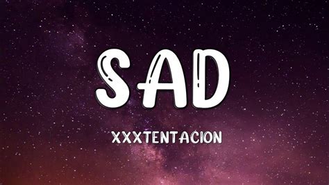 Xxxtentacion Sad Lyrics Youtube