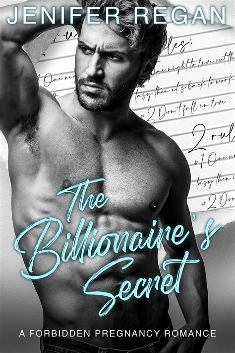 The Billionaires Secret A Forbidden Pregnancy Romance By Jenifer