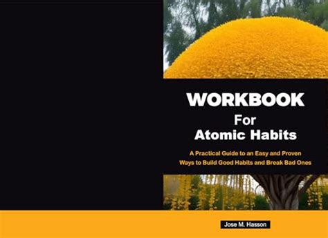 Workbook for Atomic Habits : A Practical Guide to an Easy and Proven ...