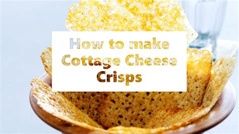 How To Make Cottage Cheese Crisps YouTube