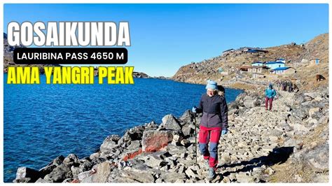 Gosaikunda Lake Ama Yangri Peak Lauribina Pass Surya Kunda