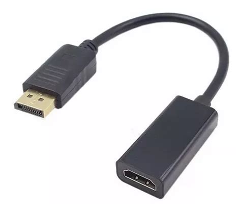 Cable Conversor Display Port A Hdmi Full Hd P Mercadolibre