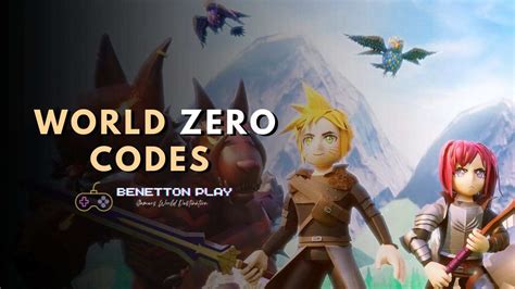 World Zero Codes For March 2024 All Active And Expired Codes