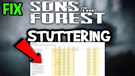 Sons Of The Forest How To Fix Fps Drops Stuttering Complete