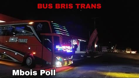 Hunting Bus Pariwisata Malam Malam Ada Bus 4 Imas Putra Dan Bris Trans