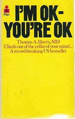 I M Ok You Re Ok By Harris Thomas A Paperback Book The Fast Free