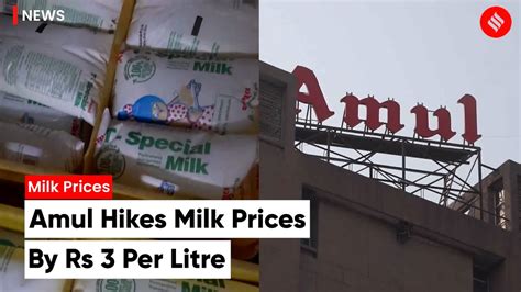 Amul Hikes Milk Prices By Rs Per Litre Congress Says Hike To Affect