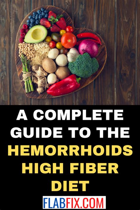 A Complete Guide To The Hemorrhoids High Fiber Diet Flab Fix