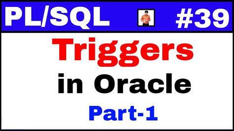 Pl Sql Tutorial 39 Triggers In Oracle Part 1 Youtube