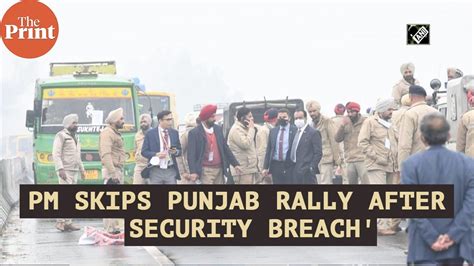 Pm Modi Skips Punjab Rally After Security Breach Youtube