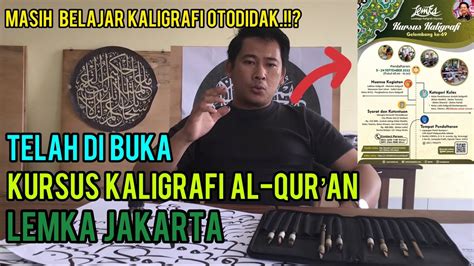 BELAJAR KALIGRAFI MASIH OTODIDAK YUK DAFTAR DI KURSUS KALIGRAFI AL