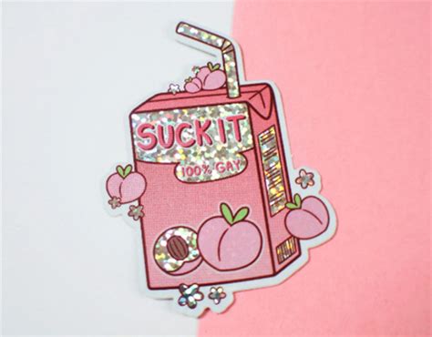 Suck It Gay Juice Vinyl Sticker Libearty S Ko Fi Shop Ko Fi