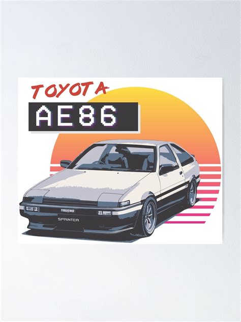 AE86 Toyota Sprinter Trueno Poster For Sale By Alex1898 Redbubble