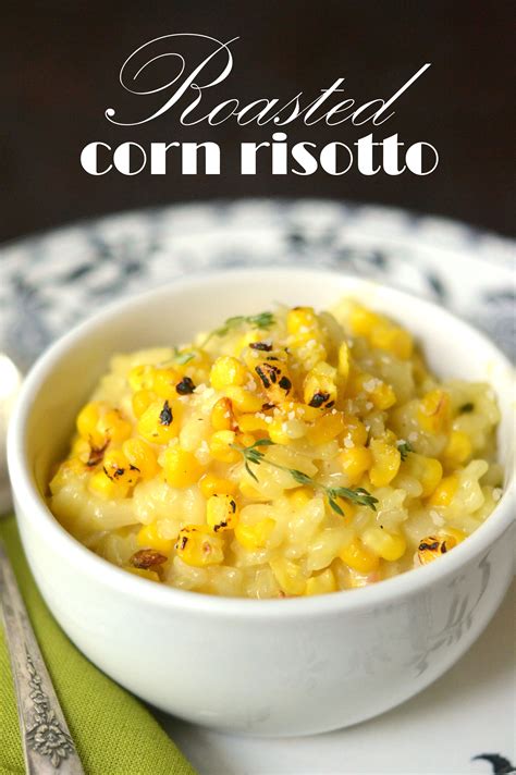 Roasted Corn And Saffron Risotto A Celebration Of Fresh Corn